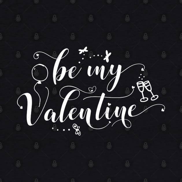 Be My Valentine White by TheBlackCatprints